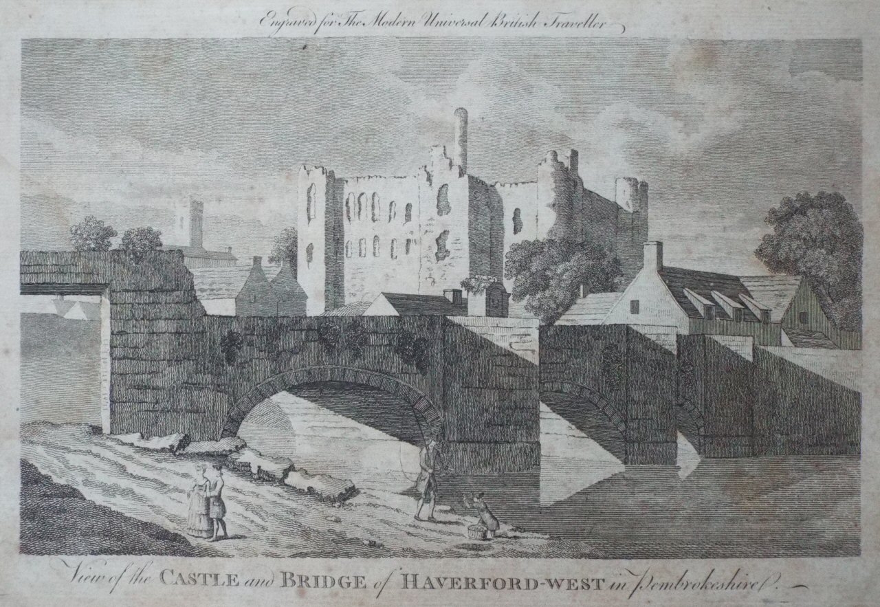 Print - View of the Castle and Bridge of Haverford-West in Pembrokeshire.